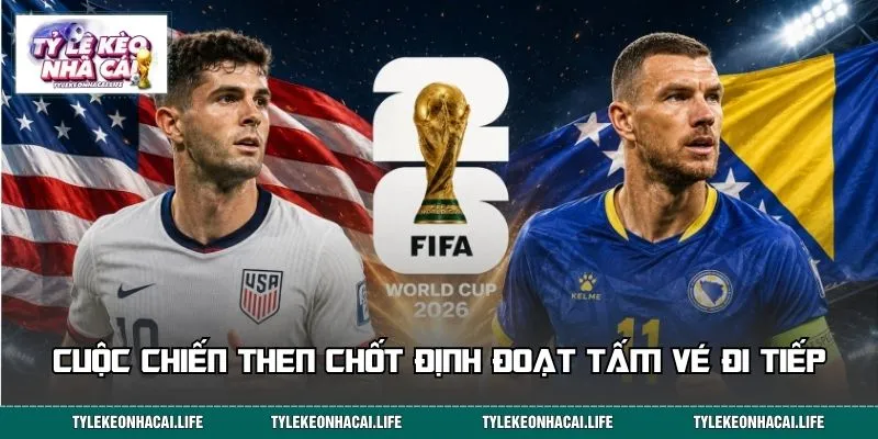 Cuộc chiến then chốt định đoạt tấm vé đi tiếp 